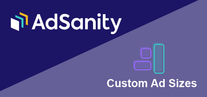 Adsanity | Custom Ad Sizes